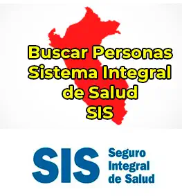 SIS – SEGURO INTEGRAL DE SALUD